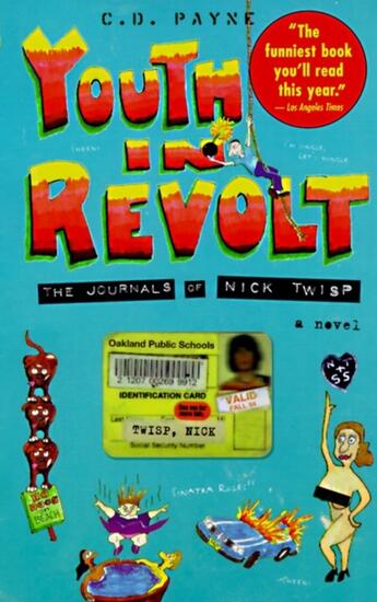 Couverture du livre « YOUTH IN REVOLT - THE JOURNALS OF NICK TWISP » de C. D. Payne aux éditions Broadway Books