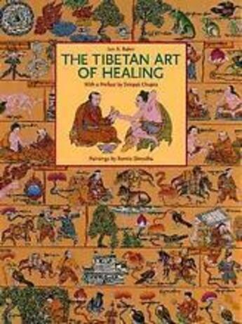 Couverture du livre « The tibetan art of healing » de Baker Ian A. aux éditions Thames & Hudson