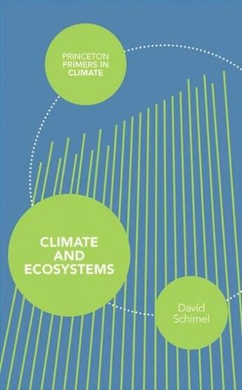 Couverture du livre « Climate and ecosystems » de David Schimel aux éditions Princeton University Press