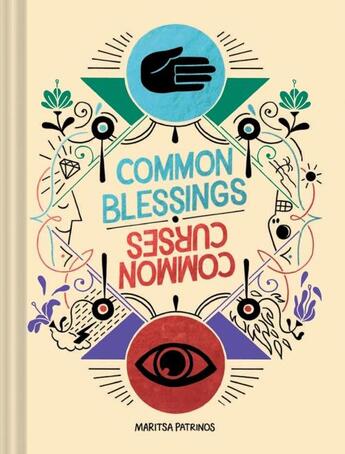 Couverture du livre « COMMON BLESSINGS / COMMON CURSES » de Maritsa Patrinos aux éditions Chronicle Books