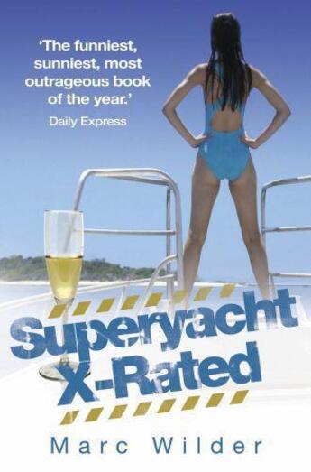 Couverture du livre « Superyacht X-Rated » de Wilder Marc aux éditions Blake John Digital