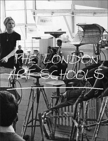 Couverture du livre « The london art schools » de Llewellyn aux éditions Tate Gallery