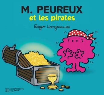 Couverture du livre « Monsieur Peureux et les pirates » de Roger Hargreaves aux éditions Hachette Jeunesse