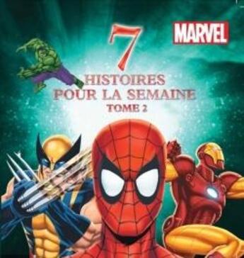 Couverture du livre « 7 histoires pour la semaine ; Spider-Man » de  aux éditions Disney Hachette