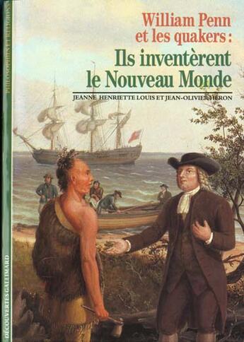 Couverture du livre « Ils inventerent le nouveau monde - william penn et les quakers » de Penn/Heron/Louis aux éditions Gallimard