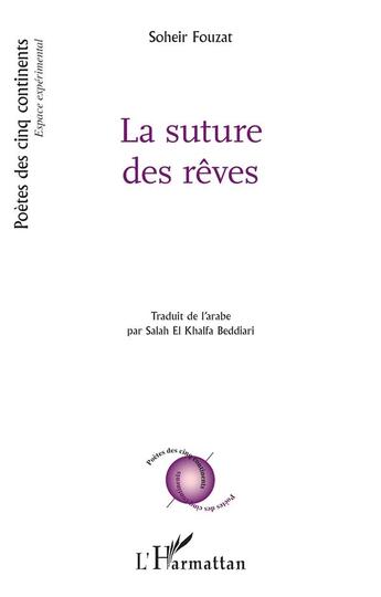 Couverture du livre « La suture des rêves » de Soheir Fouzat aux éditions L'harmattan