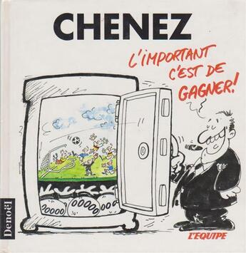 Couverture du livre « L'important c'est de gagner » de Bernard Chenez aux éditions Denoel