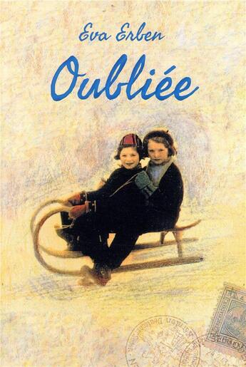 Couverture du livre « Oubliée » de Eva Erben aux éditions Ecole Des Loisirs