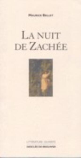 Couverture du livre « La nuit de zachee » de Maurice Bellet aux éditions Desclee De Brouwer