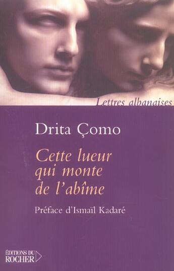 Couverture du livre « Cette lueur qui monte de l'abime » de Drita Como aux éditions Rocher