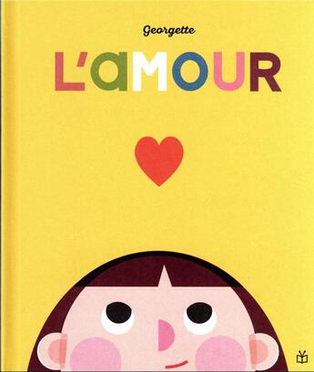 Couverture du livre « L'amour » de Georgette aux éditions Didier Jeunesse