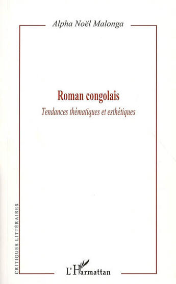 Couverture du livre « Roman congolais » de Alpha-Noel Malonga aux éditions L'harmattan