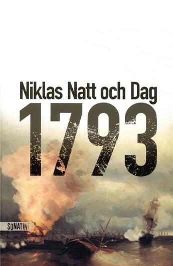 Couverture du livre « 1793 » de Niklas Natt Och Dag aux éditions Sonatine