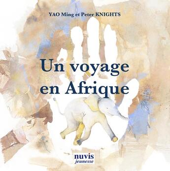 Couverture du livre « Un voyage en afrique » de Ming Yao aux éditions Nuvis