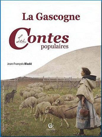 Couverture du livre « Le Gascogne ; les contes populaires » de Jean-Francois Blade aux éditions Communication Presse Edition