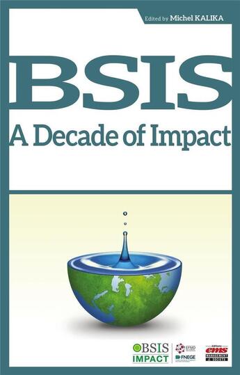 Couverture du livre « BSIS. : a decade of impact » de Michel Kalika aux éditions Ems