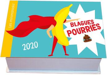 Couverture du livre « Minimaniak blagues pourries (édition 2020) » de  aux éditions Editions 365