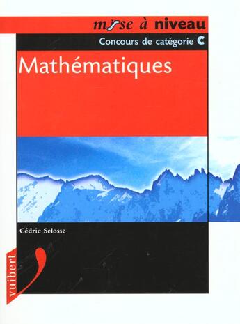 Couverture du livre « Mathematiques » de Cedric Selosse aux éditions Vuibert