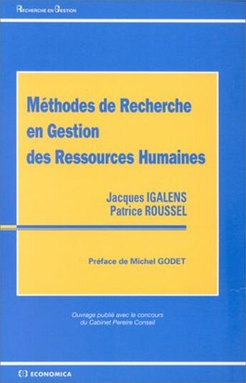 Couverture du livre « METHODES DE RECHERCHE EN GESTION » de Igalens/Jacques aux éditions Economica