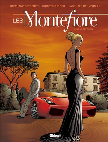 Couverture du livre « Les Montefiore Tome 2 ; contrefaçons » de Stephane Betbeder et Christophe Bec et Pasquale Del Vecchio aux éditions Glenat