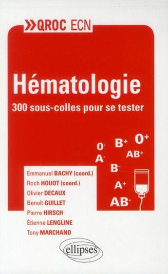 Couverture du livre « Hematologie » de Houot/Bachy/Hirsch aux éditions Ellipses