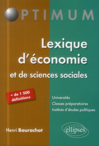 Couverture du livre « Lexique d economie et de sciences sociales » de Henri Bourachot aux éditions Ellipses