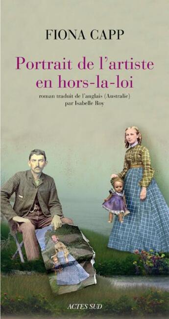 Couverture du livre « Portrait de l'artiste en hors-la-loi » de Fiona Capp aux éditions Actes Sud