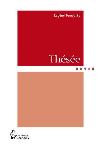 Couverture du livre « Thésée » de Eugène Ternovsky aux éditions Societe Des Ecrivains