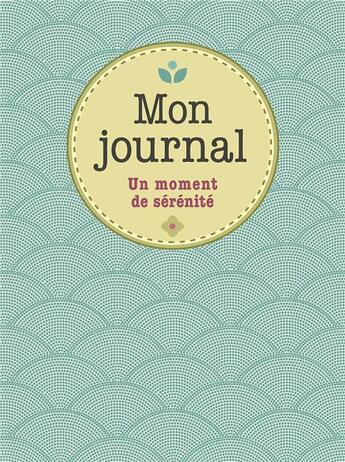 Couverture du livre « Mon journal un moment de sérénité » de  aux éditions Paperstore