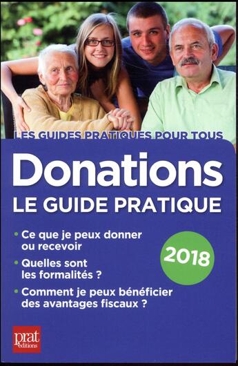 Couverture du livre « Donations le guide pratique (édition 2018) » de Sylvie Dibos-Lacroux aux éditions Prat Editions