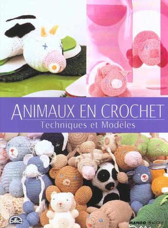 Couverture du livre « Animaux en crochet » de Marie-Noelle Bayard aux éditions Mango