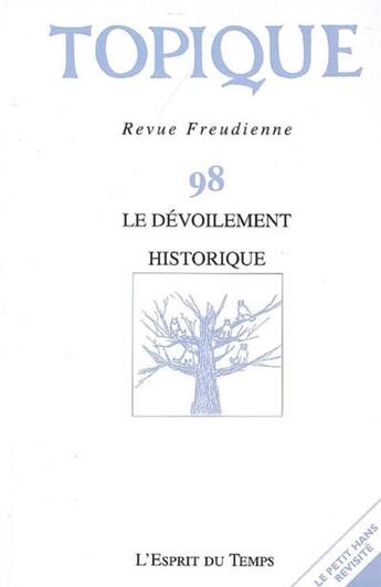 Couverture du livre « Le dévoilement historique » de Collectif aux éditions L'esprit Du Temps