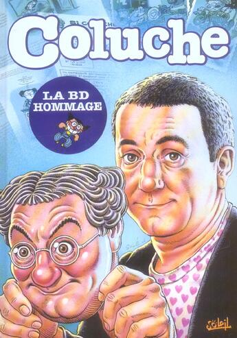 Couverture du livre « Coluche ; c'est l'histoire d'un homme » de  aux éditions Soleil