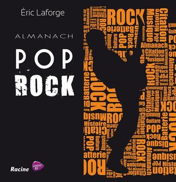 Couverture du livre « Almanach pop rock » de Eric Laforge aux éditions Editions Racine