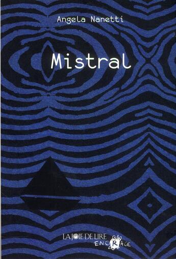 Couverture du livre « Mistral » de Nanetti Angela aux éditions La Joie De Lire