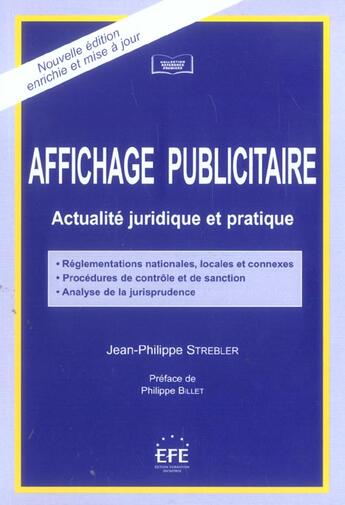Couverture du livre « Affichage publicitaire - 2eme edition - actualite juridique et pratique. » de Strebler J-P. aux éditions Efe
