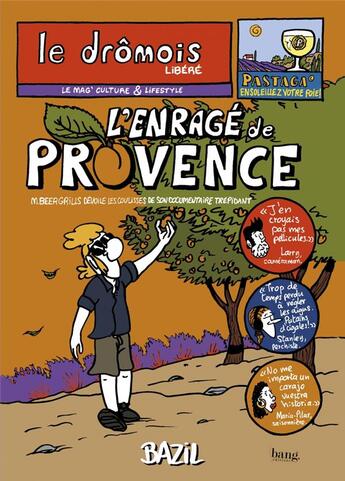 Couverture du livre « L'enragé de Provence » de Bazil aux éditions Bang