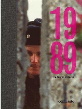 Couverture du livre « 1989 the year in picture » de Dother Isabella aux éditions Contrasto