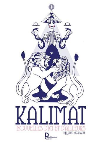 Couverture du livre « Kalimat » de Melanie Gordon aux éditions Publishroom