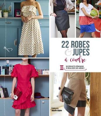 Couverture du livre « 25 robes et jupes à coudre » de  aux éditions Marie-claire