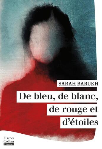 Couverture du livre « De bleu, de blanc, de rouge et d'étoiles » de Sarah Barukh aux éditions Harpercollins