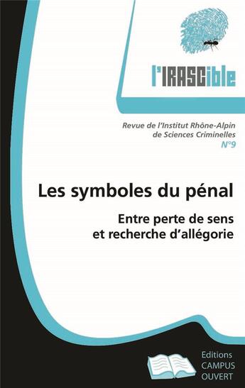 Couverture du livre « Les symboles du penal - entre perte de sens et recherche d'allegorie » de  aux éditions Campus Ouvert