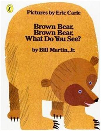 Couverture du livre « Brown bear, brown bear, what do you see? » de Martin Jr & Carle aux éditions Children Pbs