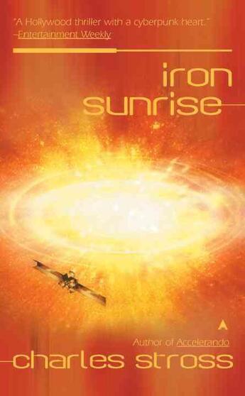 Couverture du livre « Iron Sunrise » de Charles Stross aux éditions Ace Books