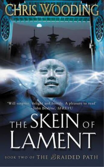 Couverture du livre « The Skein Of Lament » de Chris Wooding aux éditions Orion Digital