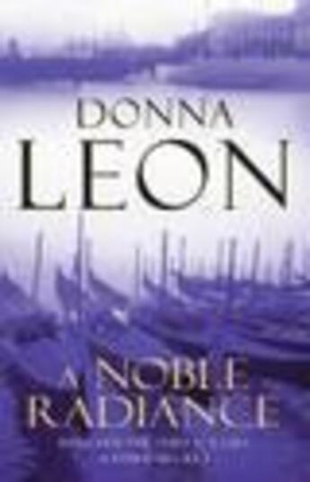 Couverture du livre « A Noble Radiance » de Donna Leon aux éditions Random House Digital