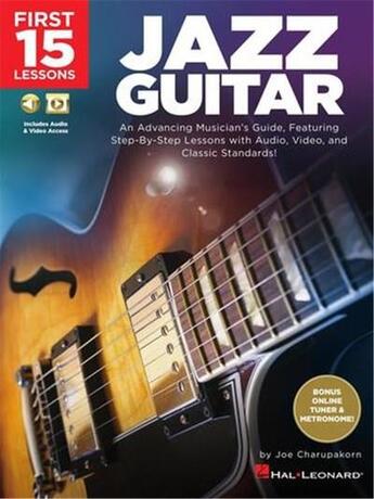 Couverture du livre « Jazz guitar : first 15 lessons » de Joe Charupakorn aux éditions Hal Leonard