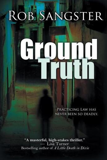 Couverture du livre « Ground truth » de Sangster Rob aux éditions Bellebooks