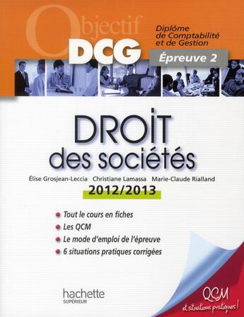 Couverture du livre « Droit des sociétés (édition 2012/2013) » de Christiane Lamassa et Marie-Claude Rialland et Elise Grosjean aux éditions Hachette Education