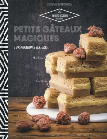 Couverture du livre « Petits gâteaux magiques » de Stephanie De Turckheim aux éditions Hachette Pratique